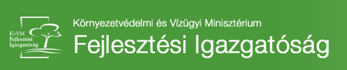 Környezetvédelmi és Vízügyi Minisztérium Fejlesztési Igazgatósága A pályázatok elbírálását a Környezetvédelmi és Vízügyi Minisztérium Fejlesztési Igazgatóságánál felállt szervezet koordinálja