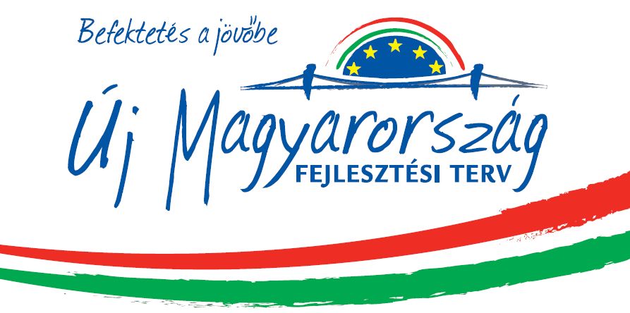 Új Magyarország Fejlesztési Terv Új Magyarország Fejlesztési Terv