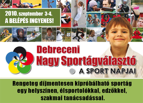 Nagy Sportágválasztó Debrecenben Nagy Sportágválasztó Debrecenben is!