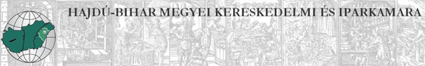 Hajdú-Bihar Megyei Kereskedelmi és Iparkamara Hajdú-Bihar Megyei Kereskedelmi és Iparkamara